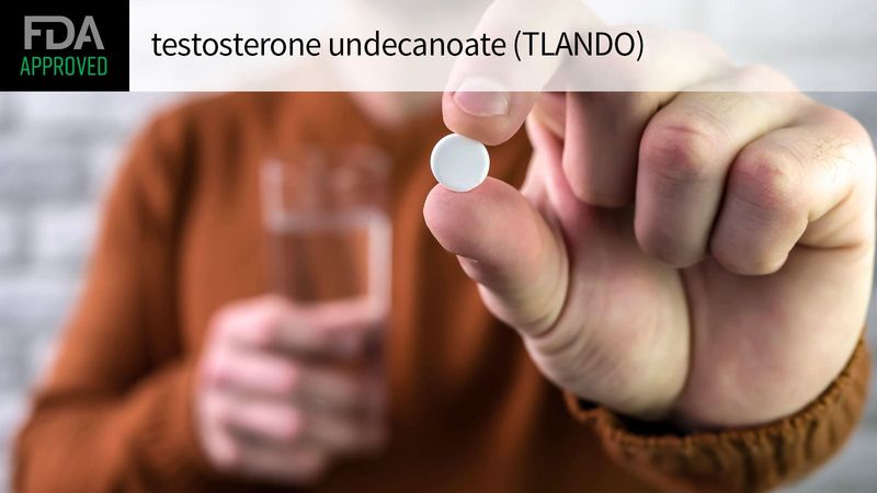 Tlando (testosterone undecanoate) Tlando (testosterone undecanoate)