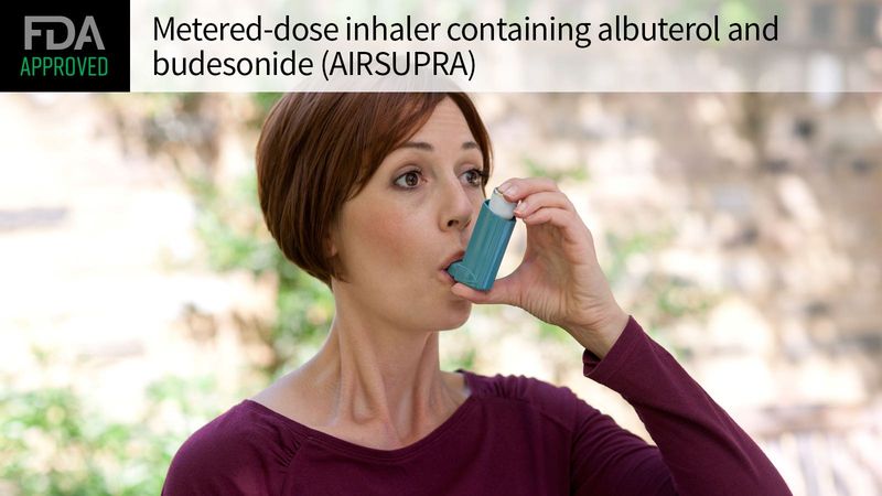 Airsupra (albuterolbudesonide) Airsupra (albuterolbudesonide)